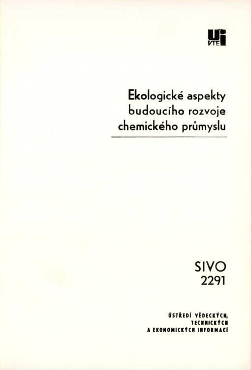 Ekologické aspekty budoucího rozvoje chemického průmyslu: prognostická studie