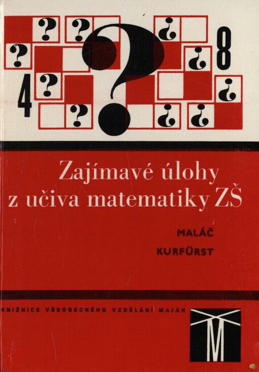 Zajímavé úlohy z učiva matematiky ZŠ