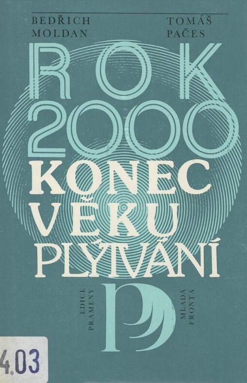 Rok 2000: konec věku plýtvání : (přírodní zdroje - nevratná půjčka)
