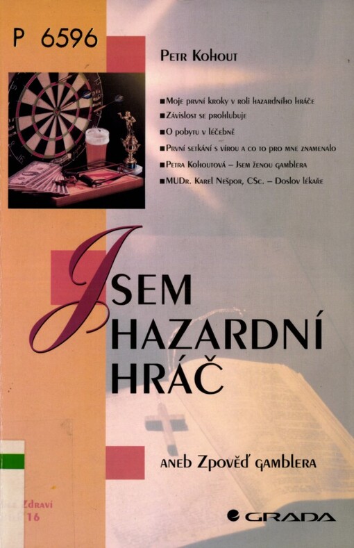 Jsem hazardní hráč, aneb, Zpověď gamblera