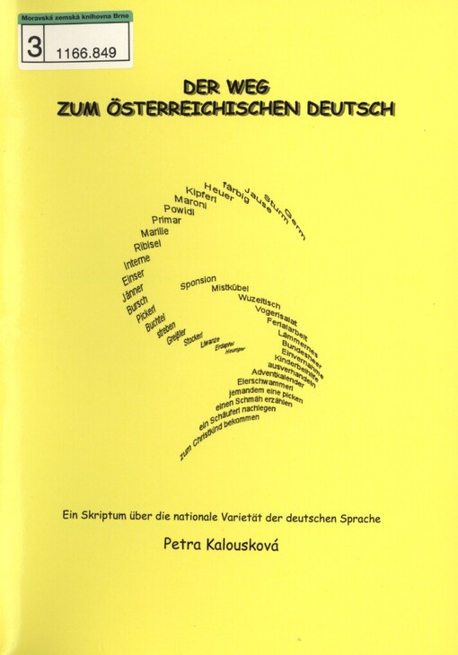 Weg zum österreichischen Deutsch: [ein Skriptum über die nationale Varietät der deutschen Sprache]