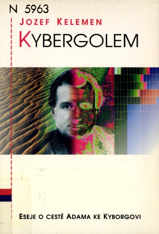 Kybergolem: eseje o cestě Adama ke Kyborgovi