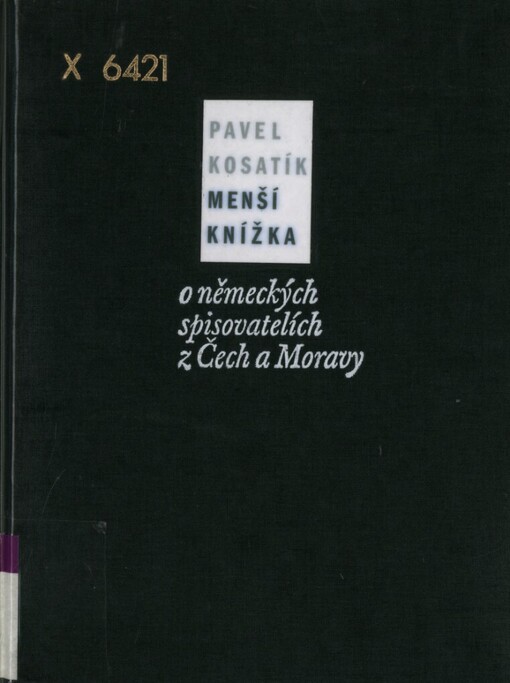 Menší knížka o německých spisovatelích z Čech a Moravy