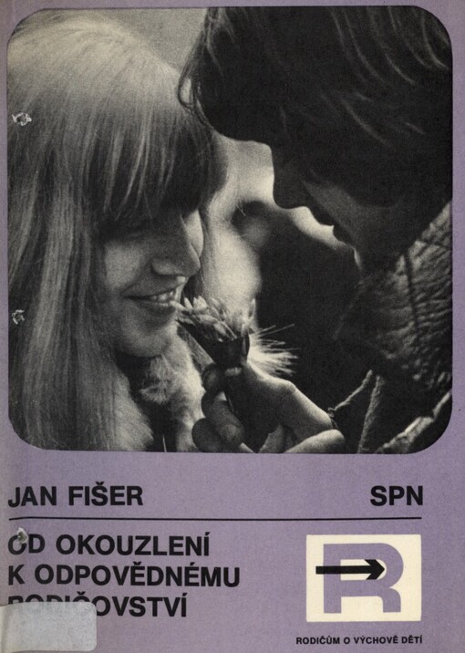 Od okouzlení k odpovědnému rodičovství