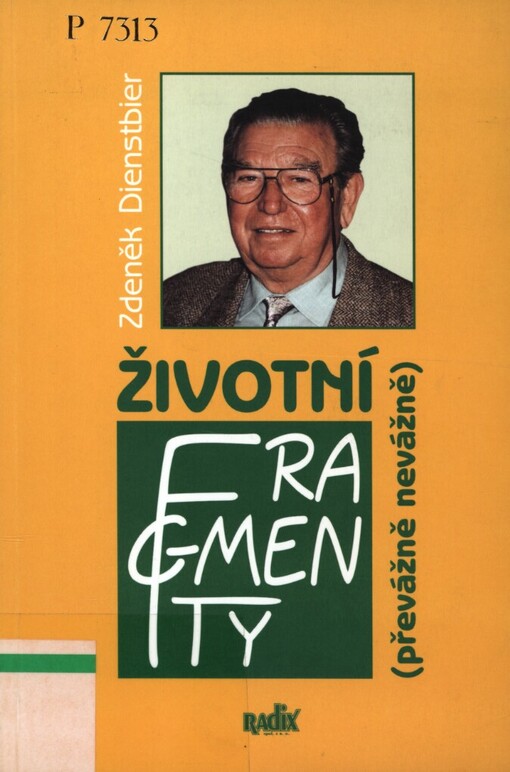 Životní fragmenty: (převážně nevážně)