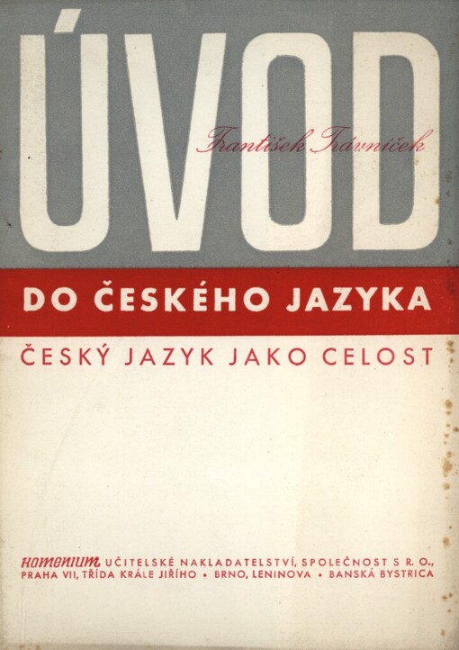 Úvod do českého jazyka :český jazyk jako celost