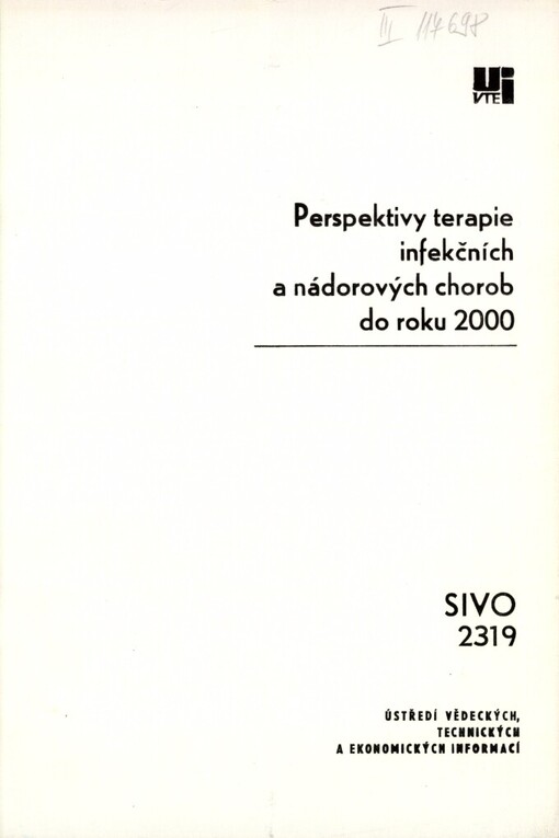 Perspektivy terapie infekčních a nádorových chorob do roku 2000: Prognostická studie