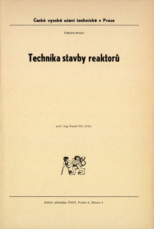 Technika stavby reaktorů :určeno pro stud. fak. strojní