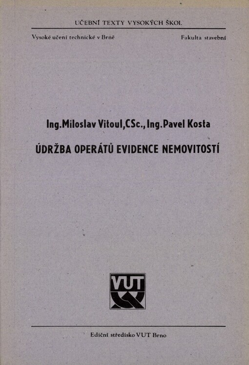 Údržba operátů evidence nemovitostí: Určeno pro posl. fak. stavební