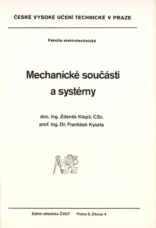 Mechanické součásti a systémy :Určeno pro stud. fak. elektrotechn.