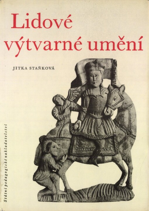 Lidové výtvarné umění :Čechy a Morava