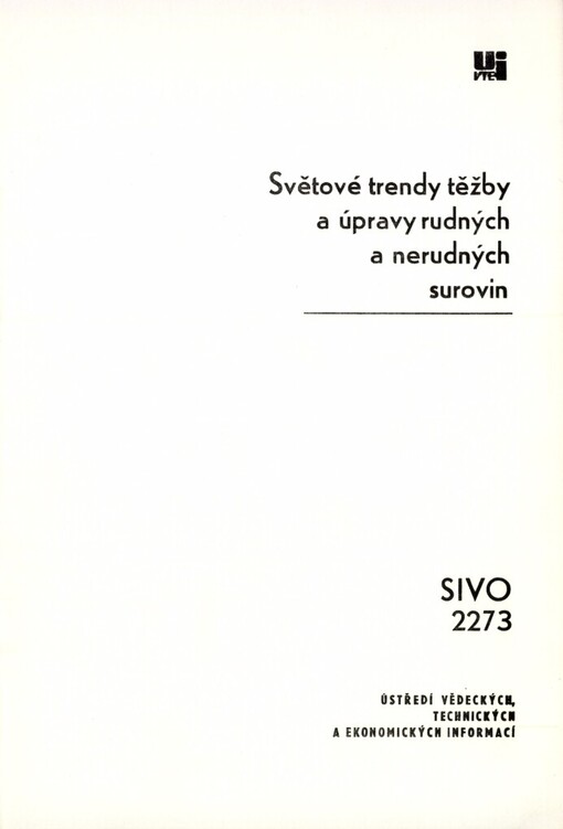 Světové trendy těžby a úpravy rudných a nerudných surovin