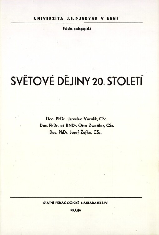 Světové dějiny 20. století: určeno pro posl. fak. pedagog