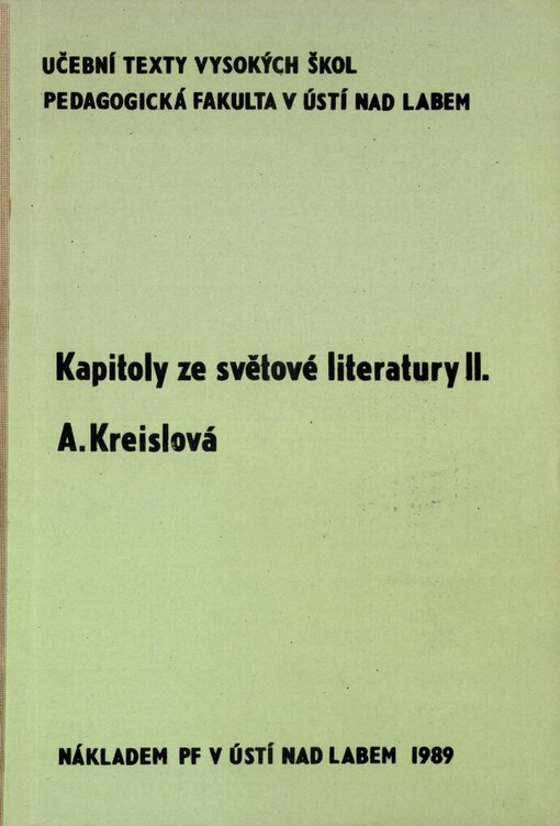 Kapitoly ze světové literatury II :Určeno pro posl. pedagog. fak.