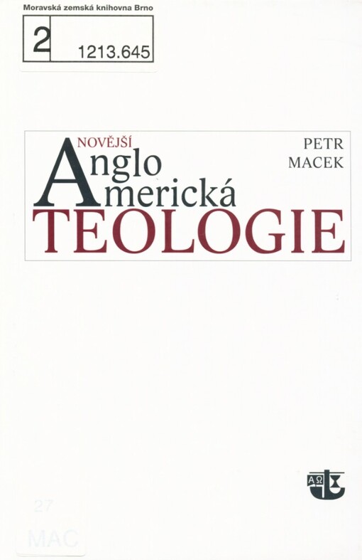Novější angloamerická teologie: přehled základních směrů s ukázkami