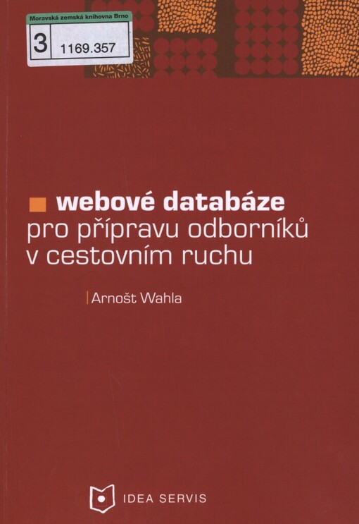 Webové databáze pro přípravu odborníků v cestovním ruchu