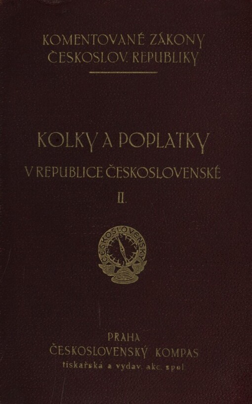 Kolky a poplatky v republice Československé.Část druhá,Všeobecná ustanovení o poplatcích mimosoudních a soudních