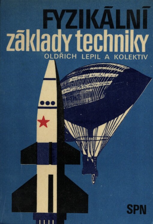Fyzikální základy techniky :Pomocná kniha pro 1.-4. roč. gymnázia
