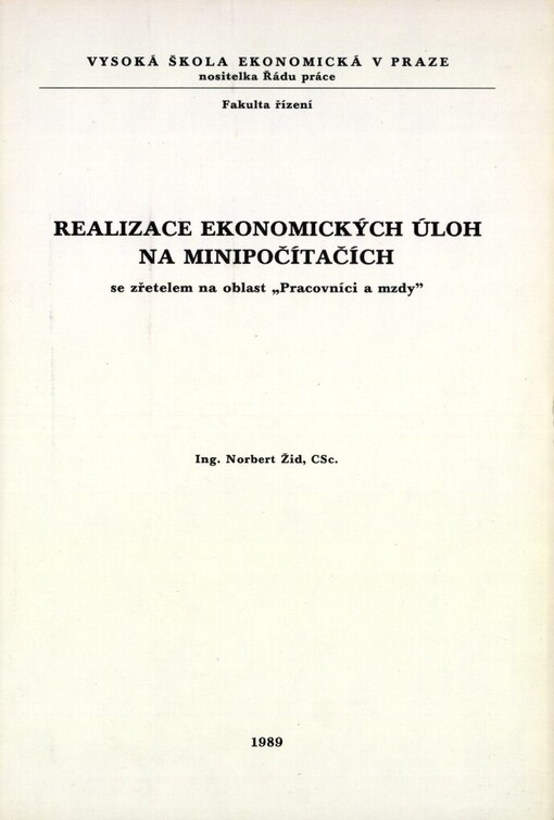 Realizace ekonomických úloh na minipočítačích se zřetelem na oblast 