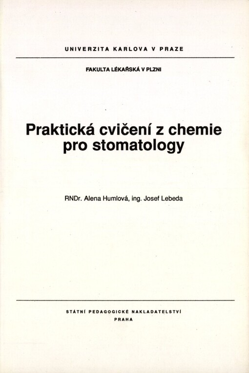 Praktická cvičení z chemie pro stomatology: určeno pro posl. fak. lék. v Plzni