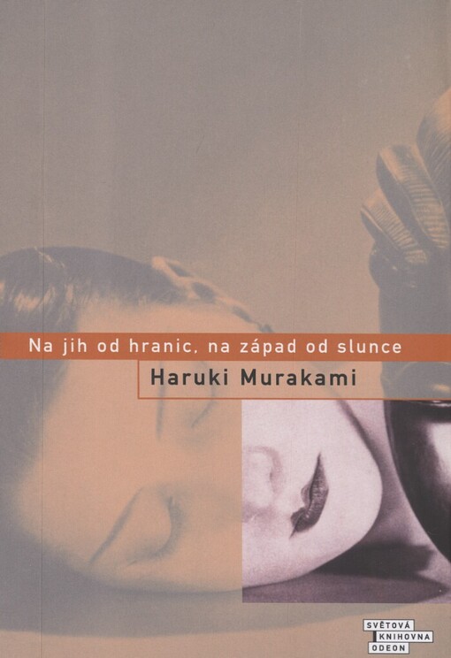 Na jih od hranic, na západ od slunce, Vyd. 2.