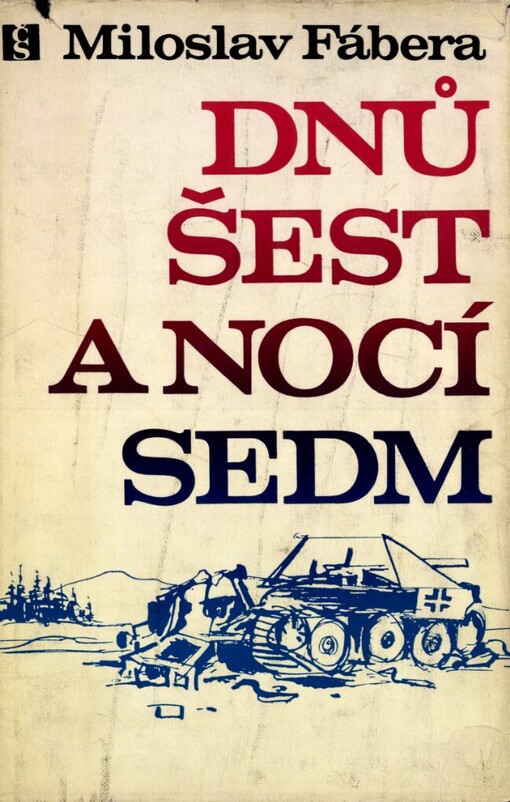 Dnů šest a nocí sedm