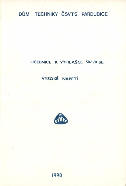 Učebnice k vyhlášce 50/78 Sb. - vysoké napětí