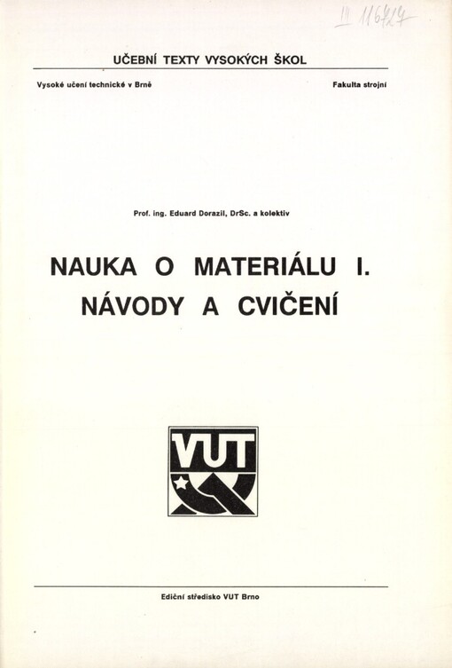 Nauka o materiálu :návody do cvičení : určeno pro posl. fak. strojní