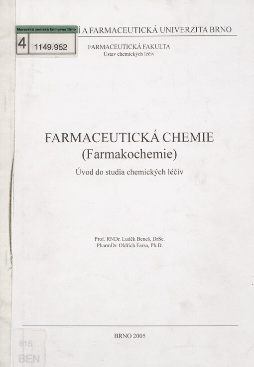 Farmaceutická chemie: (Farmakochemie) : úvod do studia chemických léčiv, Vyd. 1.