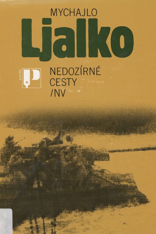 Nedozírné cesty :dokumentární román