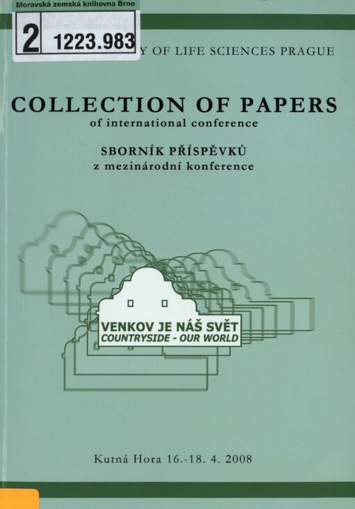 Venkov je náš svět: sborník příspěvků z mezinárodní konference = Countryside - our world : collection of papers of international conference : Kutná Hora 16.-18.4.2008
