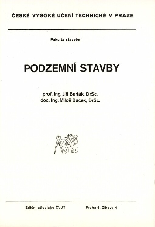 Podzemní stavby :Určeno pro stud. fak. stavební