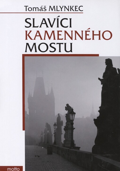 Slavíci kamenného mostu