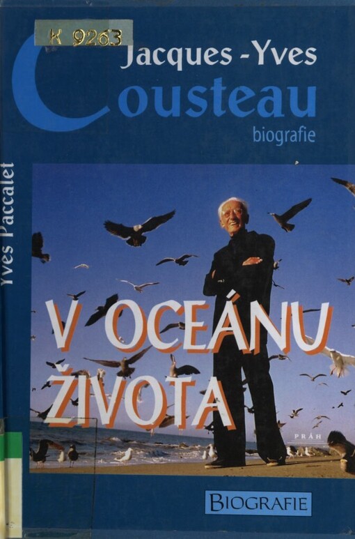 Jacques-Yves Cousteau: v oceánu života : biografie