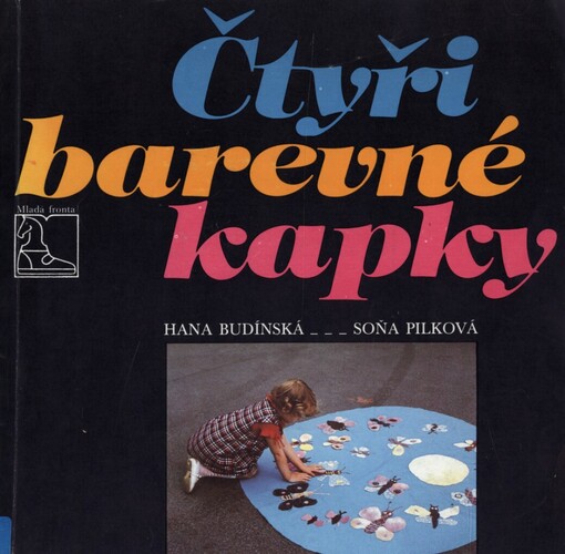 Čtyři barevné kapky: Náměty pro činnost oddílu jisker, 2. vyd.