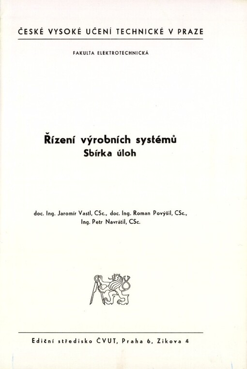 Řízení výrobních systémů :Sbírka úloh : Určeno pro stud. fak. elektrotechn.
