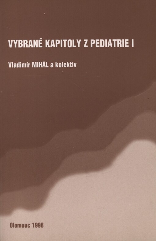 Vybrané kapitoly z pediatrie I