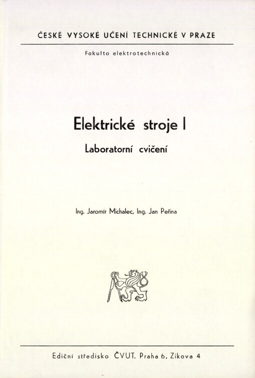 Elektrické stroje I: Laboratorní cvičení : Určeno pro stud. fak. elektrotechn
