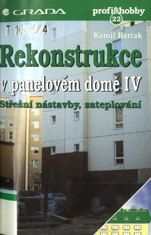 Rekonstrukce v panelovém domě IV: střešní nástavby, zateplení