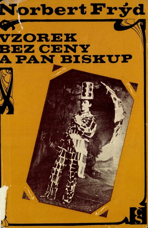 Vzorek bez ceny a pan biskup, aneb, Začátek posledních sto let