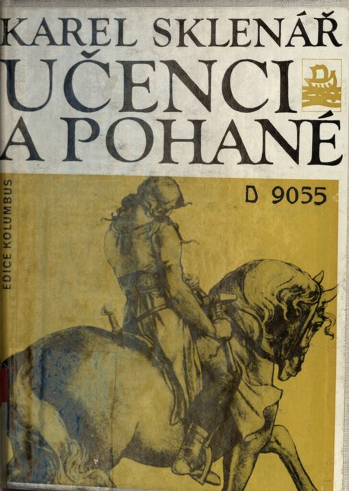 Učenci a pohané :pětadvacet příběhů z dějin české archeologie