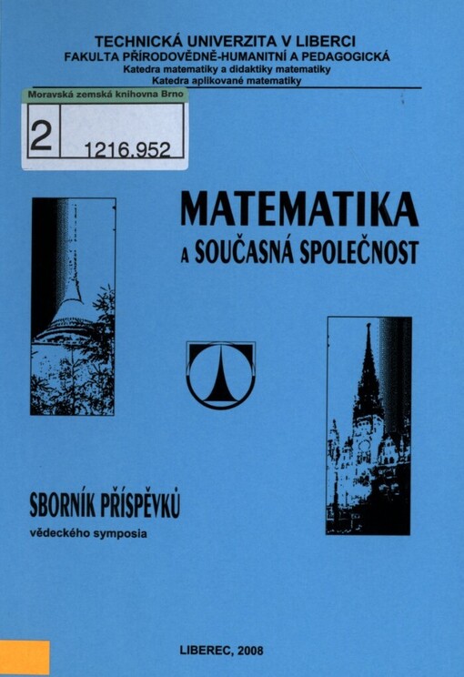 Matematika a současná společnost: sborník příspěvků vědeckého symposia