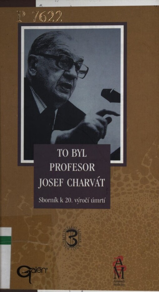 To byl profesor Josef Charvát: sborník k 20. výročí úmrtí