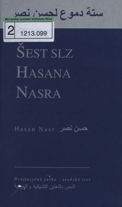 Šest slz Hasana Nasra: dvojjazyčný česko-arabský text