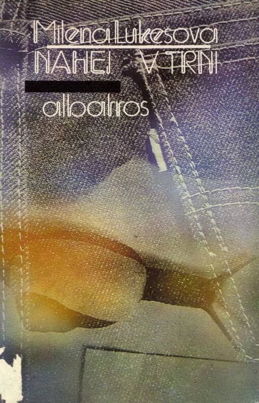 Nahej v trní: (nebásničky) : pro čtenáře od 12 let