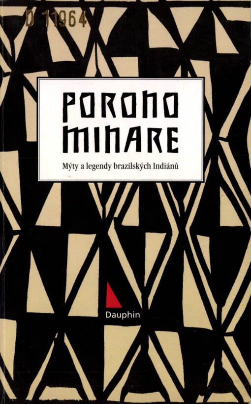 Poronominare: mýty a legendy brazilských Indiánů