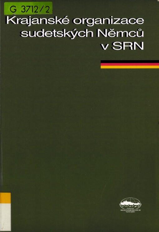 Krajanské organizace sudetských Němců v SRN: studie o sudetoněmecké otázce
