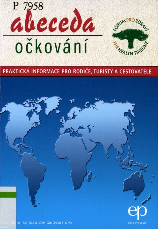 Abeceda očkování: praktické informace pro rodiče, turisty a cestovatele