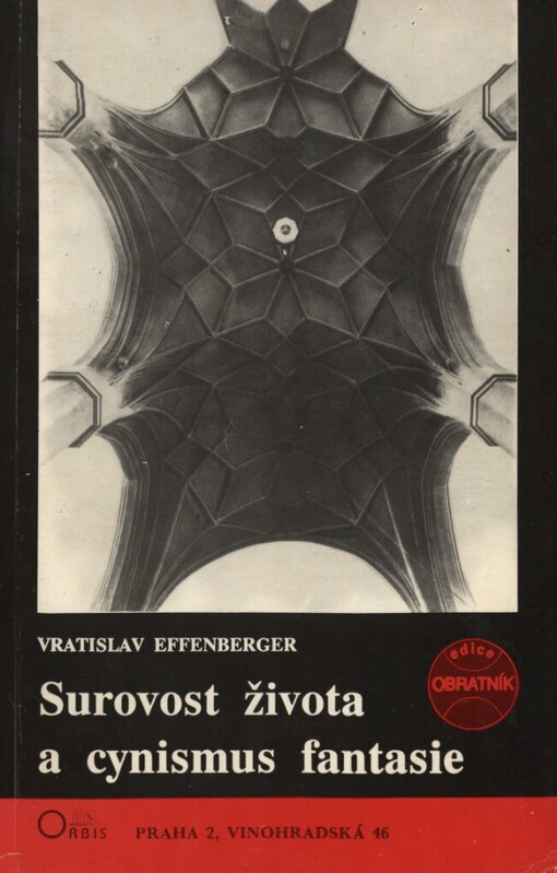 Surovost života a cynismus fantazie