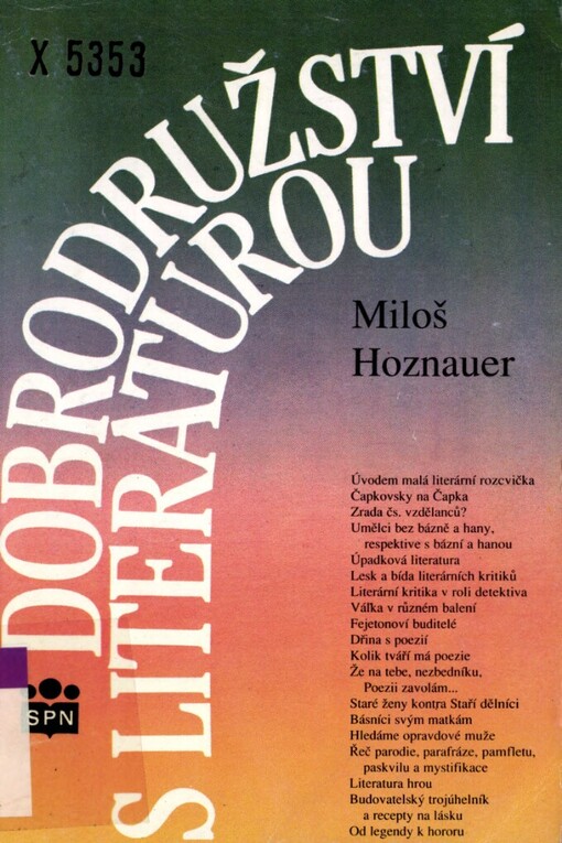 Dobrodružství s literaturou: vybrané texty k výuce literatury a na literární semináře